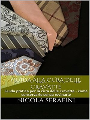cover image of Guida alla cura delle cravatte